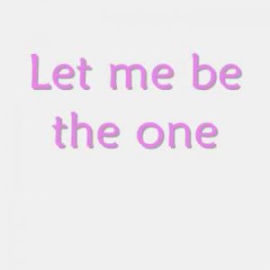 Let Me Be the One with Lyrics - YøùTùbé